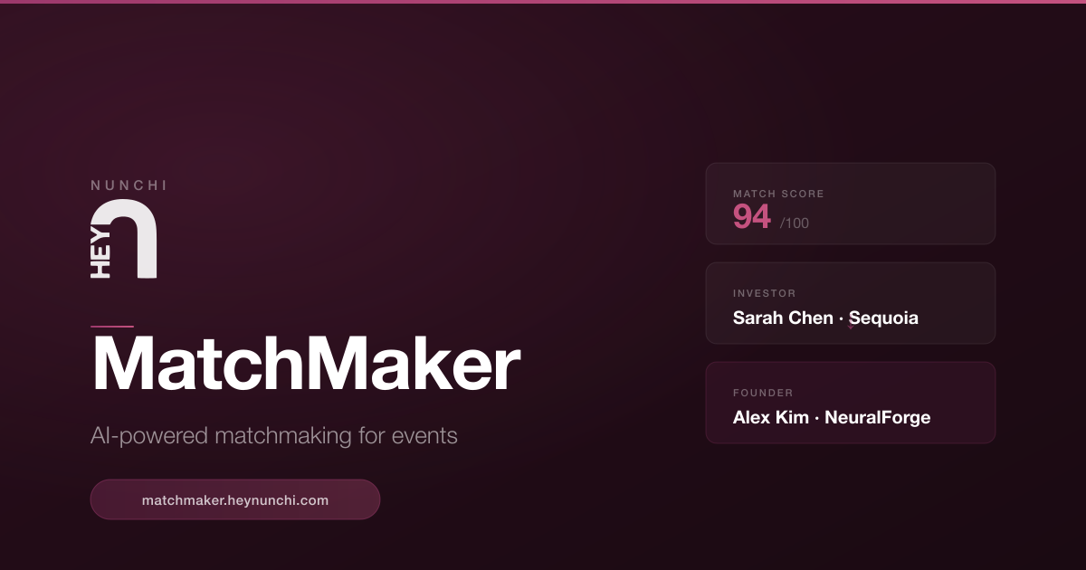 MatchMaker by Nunchi — AI-powered event matching